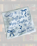 JUST ONE MORE CHAPTER tee